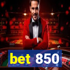 bet 850